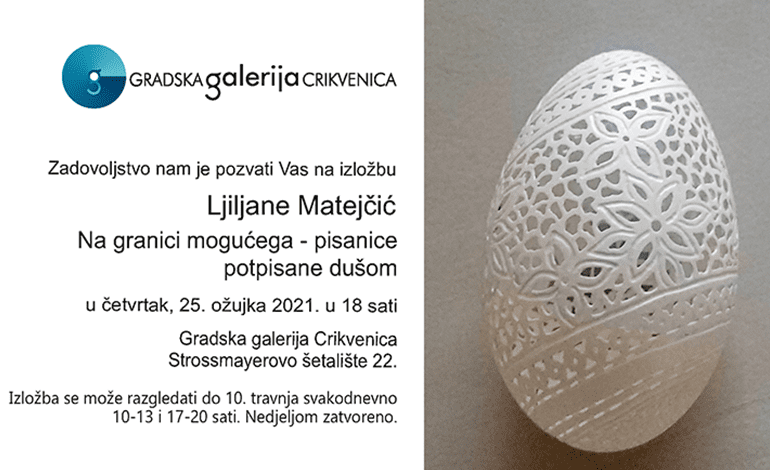  Izložba: Na granici mogućega – pisanice potpisane dušom