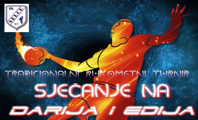  Rukometni turnir “Sjećanje na Darija i Edija” u Selcu
