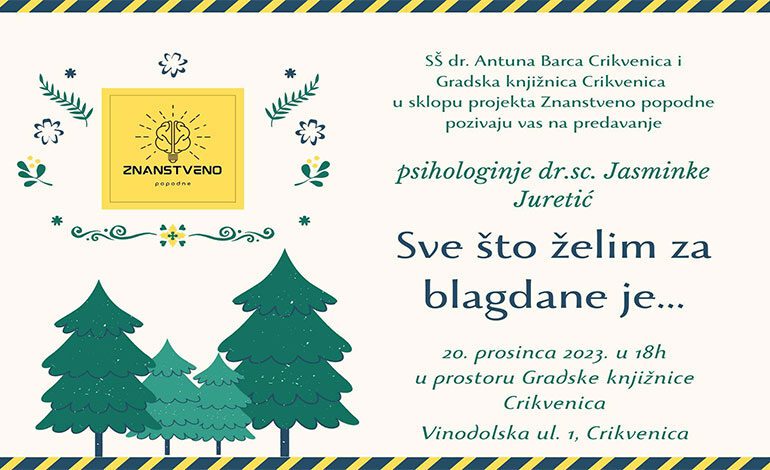Predavanje psihologinje dr.sc. Jasminke Juretić Sve što želim za blagdane je… 