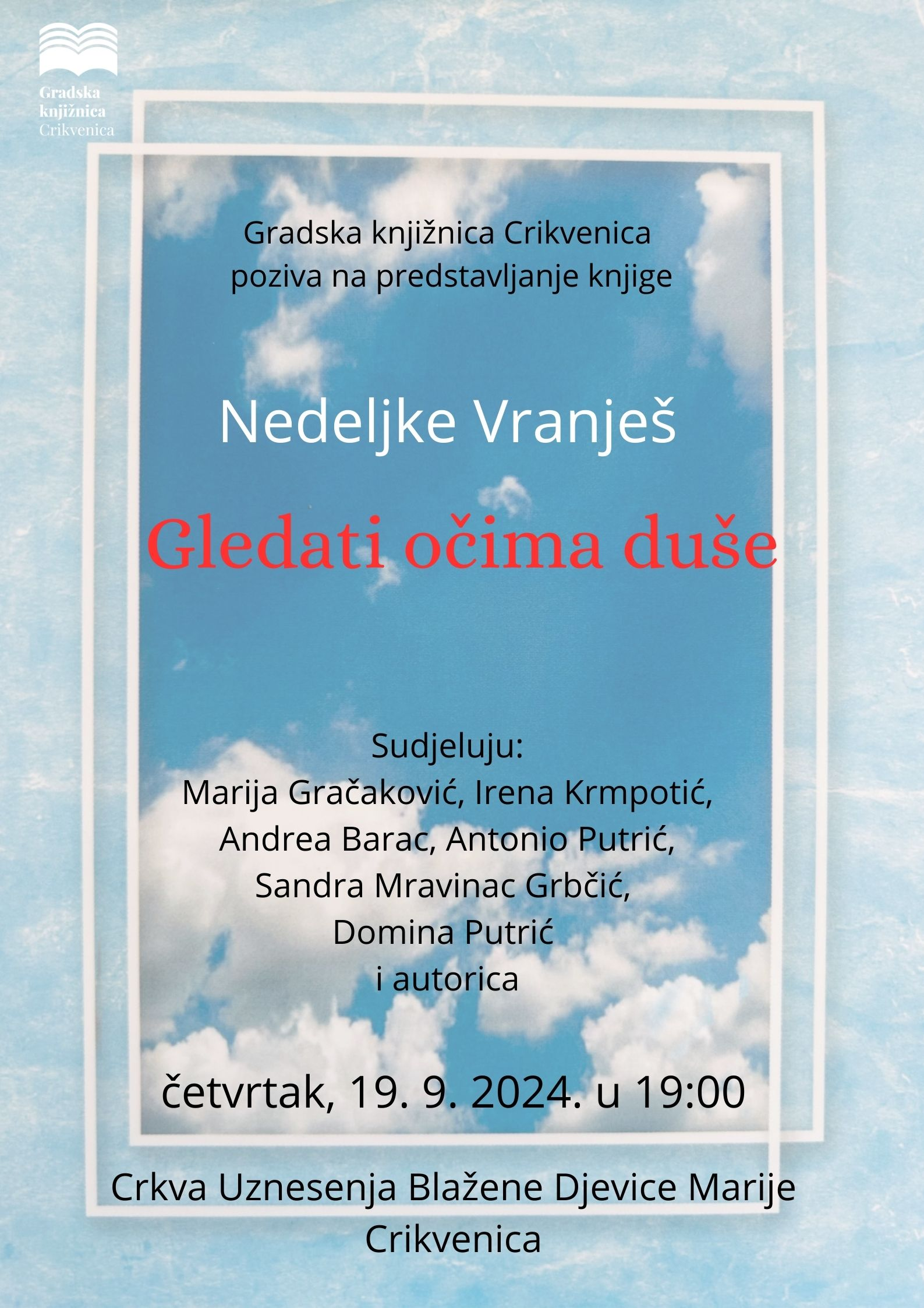  Predstavljanje knjige Nedeljke Vranješ “Gledati očima duše”