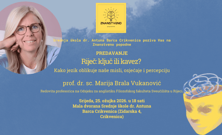 Znanstveno popodne – Riječ: ključ ili kavez? Kako jezik oblikuje naše misli, osjećaje i percepciju