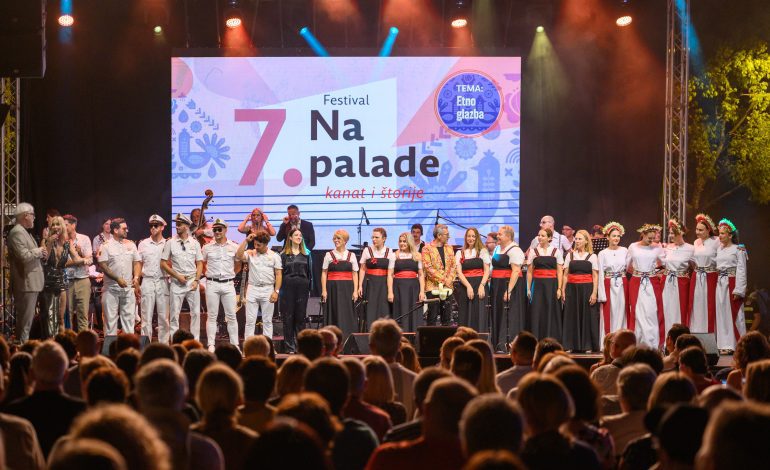 Večer za pamćenje – etno glazba u središtu ovogodišnjeg Festivala Na palade – kanat i štorije