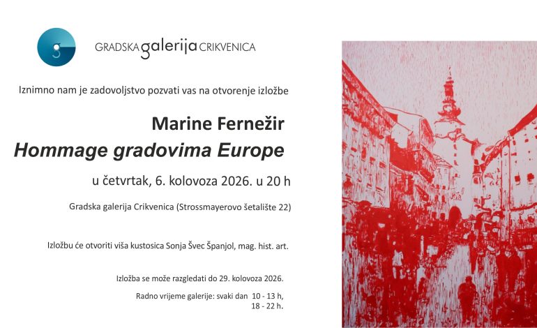Otvorenje izložbe Marine Fernežir – “Hommage gradovima Europe”
